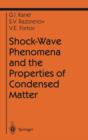 Shock-Wave Phenomena and the Properties of Condensed Matter - Book