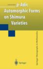 P-Adic Automorphic Forms on Shimura Varieties - Book