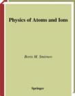 Physics of Atoms and Ions - eBook