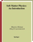 Soft Matter Physics : An Introduction - eBook