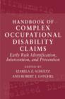 Handbook of Complex Occupational Disability Claims : Early Risk Identification, Intervention, and Prevention - Book