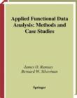 Applied Functional Data Analysis : Methods and Case Studies - eBook