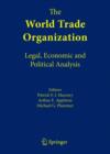 The World Trade Organization : Legal, Economic and Political Analysis - Book