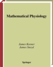 Mathematical Physiology - James Keener