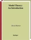 Model Theory : An Introduction - David Marker