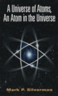 A Universe of Atoms, An Atom in the Universe - eBook