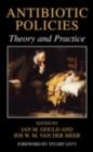 Antibiotic Policies : Theory and Practice - eBook