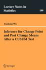 Inference for Change Point and Post Change Means After a CUSUM Test - Book