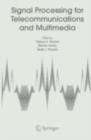 Signal Processing for Telecommunications and Multimedia - Tadeusz A. Wysocki
