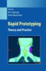 Rapid Prototyping : Theory and Practice - eBook