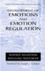 Development of Emotions and Emotion Regulation - eBook