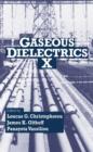 Gaseous Dielectrics X - Book