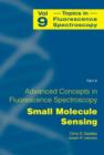 Advanced Concepts in Fluorescence Sensing : Part A: Small Molecule Sensing - Book