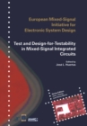 Test and Design-for-Testability in Mixed-Signal Integrated Circuits - eBook
