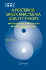 A Posteriori Error Analysis Via Duality Theory : With Applications in Modeling and Numerical Approximations - Book