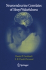 Neuroendocrine Correlates of Sleep/Wakefulness - eBook