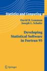 Developing Statistical Software in Fortran 95 - Book