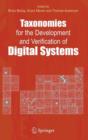 Taxonomies for the Development and Verification of Digital Systems - Book
