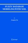 Fuzzy Database Modeling with XML - Book