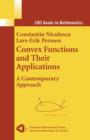 Convex Functions and Their Applications : A Contemporary Approach - Book