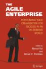 The Agile Enterprise : Reinventing your Organization for Success in an On-Demand World - Book