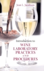 Introduction to Wine Laboratory Practices and Procedures - Book