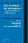 Multi-Agent Programming : Languages, Platforms and Applications - Book