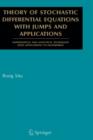 Theory of Stochastic Differential Equations with Jumps and Applications : Mathematical and Analytical Techniques with Applications to Engineering - Book