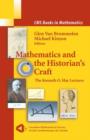 Mathematics and the Historian's Craft : The Kenneth O. May Lectures - Book