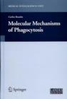 Molecular Mechanisms of Phagocytosis - Book
