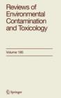 Reviews of Environmental Contamination and Toxicology 185 - Book