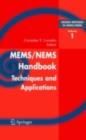 Mems/Nems : (1) Handbook Techniques and Applications Design Methods, (2) Fabrication Techniques, (3)  Manufacturing Methods, (4)  Sensors and Actuators, (5)  Medical Applications and MOEMS - eBook