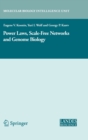 Power Laws, Scale-Free Networks and Genome Biology - Book