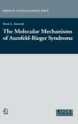The Molecular Mechanisms of Axenfeld-Rieger Syndrome - Book