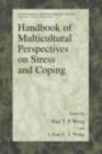 Handbook of Multicultural Perspectives on Stress and Coping - eBook