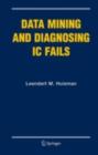 Data Mining and Diagnosing IC Fails - eBook