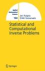 Statistical and Computational Inverse Problems - Jari Kaipio