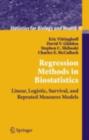 Regression Methods in Biostatistics : Linear, Logistic, Survival, and Repeated Measures Models - Eric Vittinghoff