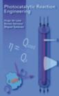 Photocatalytic Reaction Engineering - eBook