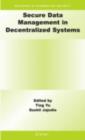 Secure Data Management in Decentralized Systems - eBook
