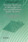 Dynamic Modeling of Monetary and Fiscal Cooperation Among Nations - Book
