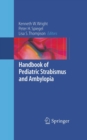 Handbook of Pediatric Strabismus and Amblyopia - Book