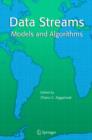Data Streams : Models and Algorithms - Book