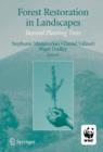 Forest Restoration in Landscapes : Beyond Planting Trees - eBook