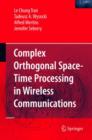 Complex Orthogonal Space-time Processing in Wireless Communications - Book