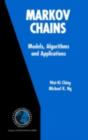 Markov Chains: Models, Algorithms and Applications - eBook