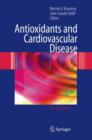 Antioxidants and Cardiovascular Disease - Book