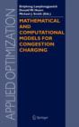 Mathematical and Computational Models for Congestion Charging - Book