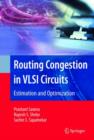 Routing Congestion in VLSI Circuits : Estimation and Optimization - Book