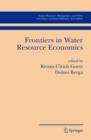 Frontiers in Water Resource Economics - Book